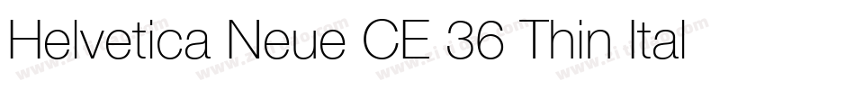 Helvetica Neue CE 36 Thin Italic字体转换